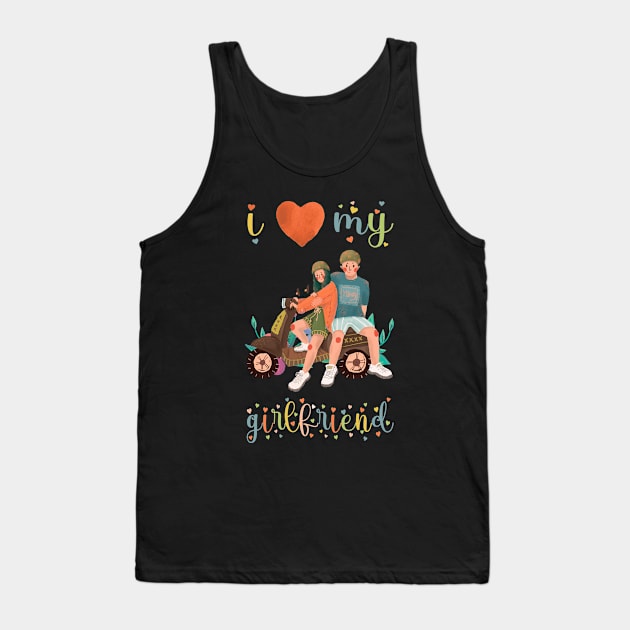 I Love My Girlfriend Tank Top by BicycleStuff